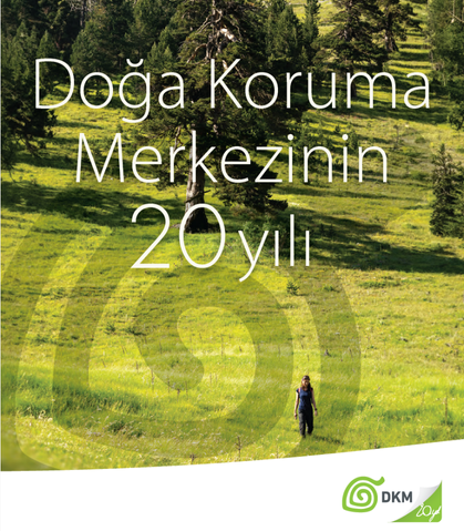 Doğa Koruma Merkezi'nin 20 Yılı