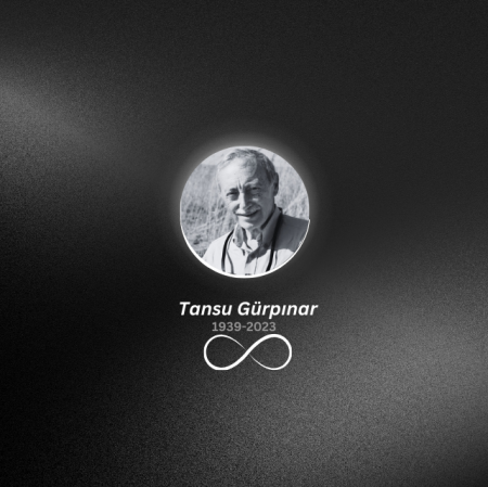 Farewell to Tansu Gürpınar, one of the founders of our foundation...